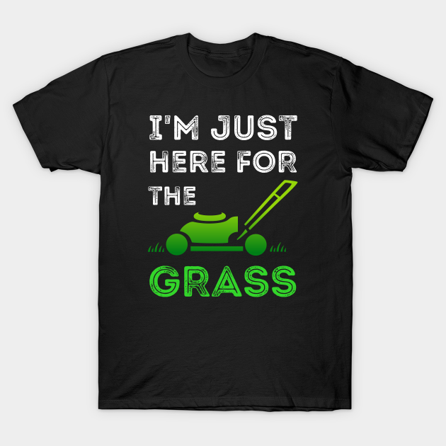 Lawn Care Funny Lawn Mower Lawn Mower TShirt TeePublic